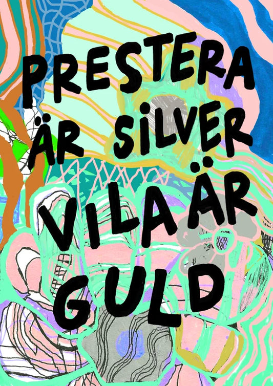 Prestera är silver, vila är guld (version 2)