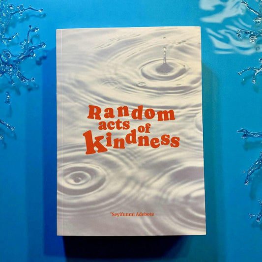 Random Acts of Kindness - English Version - av 'Seyifunmi Adebote